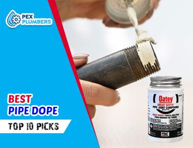 Best Pipe Dope in 2022: Top 10 Picks by An Expert