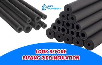 What to Look Before Buying Pipe Insulation