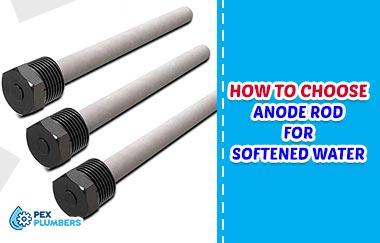 How To Choose Anode Rod To Use On A Water Softener 