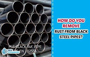 How Do You Remove Rust From Black Steel Pipes