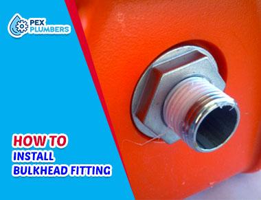 how to install bulkhead fitting
