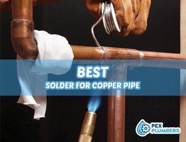 Best Solder For Copper Pipe