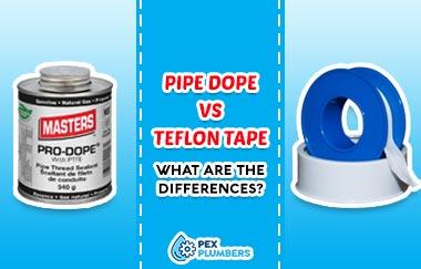 Pipe Dope Vs Teflon Tape What Are The Differences
