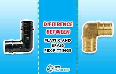 Difference Between Plastic and Brass PEX fittings